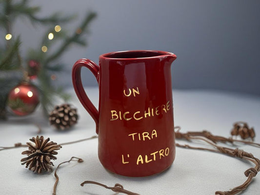 Brocca “Un bicchiere tira l'altro"